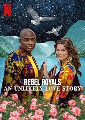 Rebel Royals: An Unlikely Love Story 2025 Hindi Dual Audio WEB-DL 720p - 480p - 1080p - Movierulz
