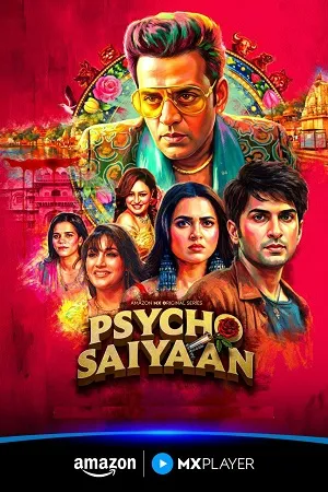 Psycho Saiyaan 2026 Season 1 Hindi Audio WEB-DL 720p - 480p - 1080p [ALL EPISODES] - Movierulz