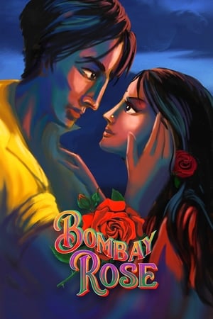 Bombay Rose 2021 Hindi Dual Audio 480p Web-DL 300MB - Movierulz
