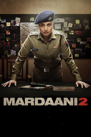 Mardaani 2 (2019) Hindi Movie 720p HDRip x264 [830MB] - Movierulz