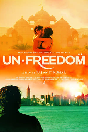 Unfreedom (2014) Hindi Movie 480p HDRip - [300MB] - Movierulz
